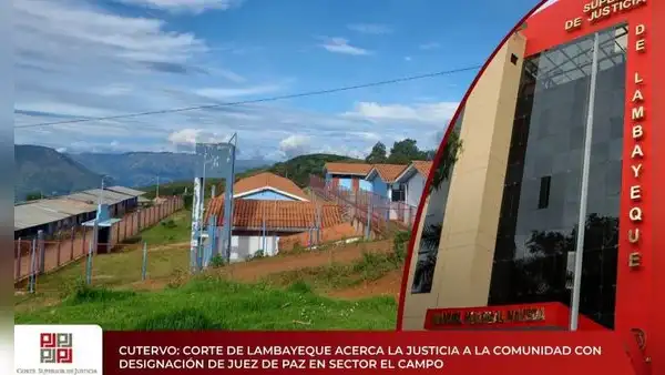 Cutervo: Corte de Lambayeque acerca la justicia a la comunidad con designación de juez de paz en Sector El Campo