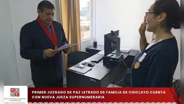 Corte de Lambayeque incorpora nueva jueza supernumeraria al Juzgado de Paz Letrado de Familia de Chiclayo