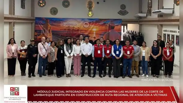 Corte de Lambayeque participa en construcción de ruta regional contra la violencia