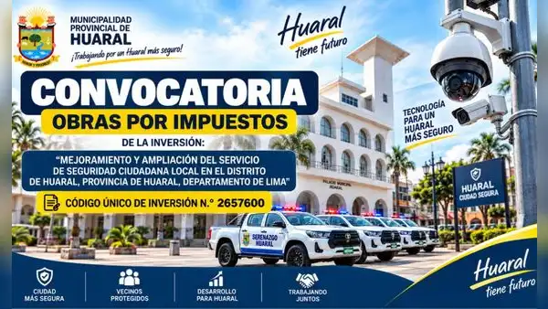 Municipalidad de Huaral convoca a empresa privada financista para Obras por Impuestos
