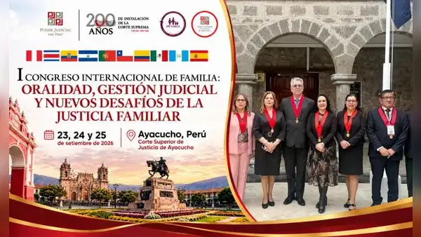 Corte de Lambayeque participa en el I Congreso Internacional de Familia en Ayacucho