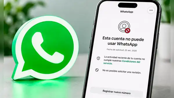 WhatsApp puede suspender tu cuenta por estas prácticas: qué hacer si recibes un bloqueo y cómo pedir una revisión