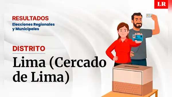 Resultados en Lima, según la ONPE: conoce quién es el virtual alcalde de Lima Metropolitana