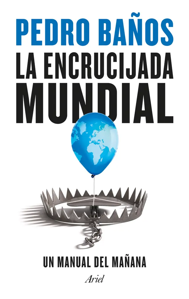  "La encrucijada mundial". Imagen: Difusión.    