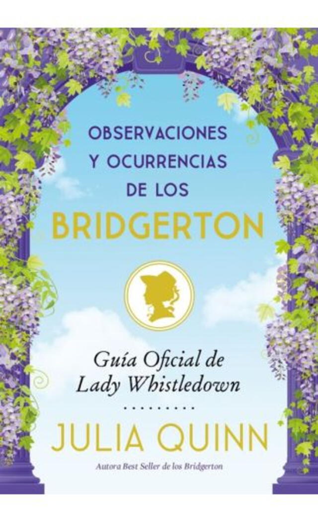  ‘Observaciones y ocurrencias de los Bridgerton: guía oficial de Lady Whistledown’. Foto: Crisol    