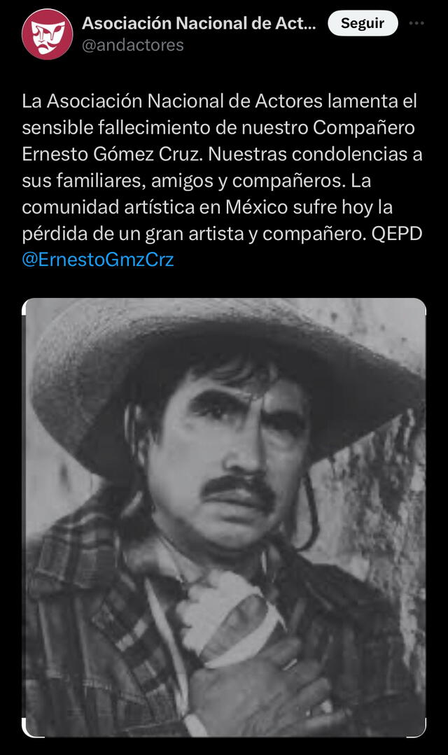 La Asociación Nacional de Actores (ANDA) anunció la muerte de Ernesto Gómez Cruz. Foto: X / ANDA   