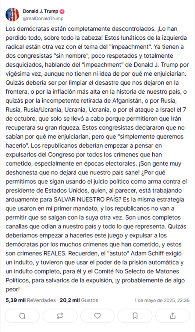 Trump los calificó como “lunáticos de la izquierda radical” y afirmó que no tienen motivos claros para intentar su destitución. Foto: Truth Social (@realDonaldTrump) Trump los calificó como “lunáticos de la izquierda radical” y afirmó que no tienen motivos claros para intentar su destitución. Foto: Truth Social (@realDonaldTrump)