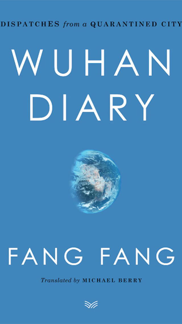 'El diario de Wuhan', escrito por la novelista china Fang Fang. (Foto: Internet)