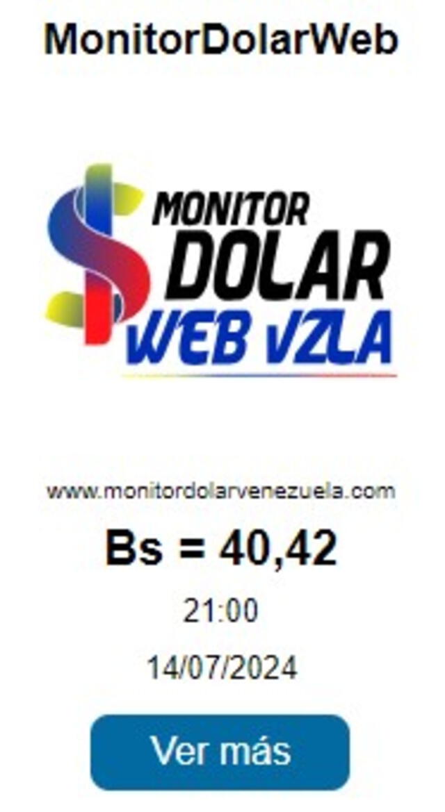 Monitor Dólar: tipo de cambio del dólar hoy, 14 de julio de 2024. Foto: monitordolarweb   