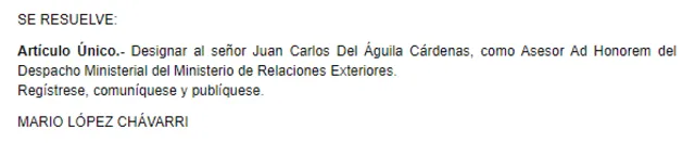 Designan Asesor Ad Honorem a Juan Carlos Del Águila Cárdenas