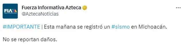  Fuerza Informativa informa que no se reportaron daños por el sismo en Michoacán. Foto: AztecaNoticias/ Twitter   