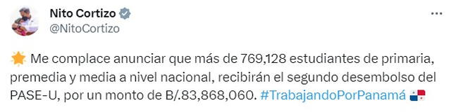 El presidente 'Nito' Cortizo anunció el segundo pago del PASE-U. Foto: 'Nito' Cortizo/Twitter   