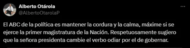  Tuit de Alberto Otárola sobre dichos de Dina Boluarte | Fuente: X    