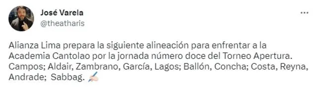  José Varela adelantó cuál sería el once titular de Alianza Lima contra Cantolao. Foto: captura de @theatharis/Twitter   