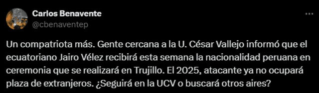  Tuit del periodista Carlos Benavente sobre la nacionalziación de Jairo Vélez. Foto: captura de X/Carlos Benavente   