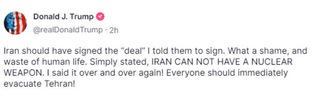 Trump calls for immediate evacuation of Tehran, warning that Iran must never obtain a nuclear weapon. Photo: Donald Trump Truth Social account Trump calls for immediate evacuation of Tehran, warning that Iran must never obtain a nuclear weapon. Photo: Donald Trump Truth Social account