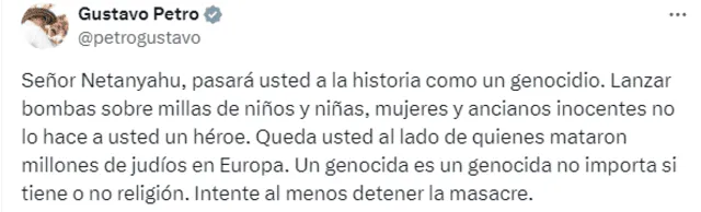 Gustavo Petro decidió no guardar silencio y volvió a dirigirse al primer ministro israelí, esta vez de manera directa. Foto: X/@petrogustavo.   