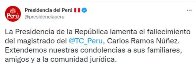 Presidencia de la República se pronuncia sobre muerte del magistrado Carlos Ramos Núñez. Foto: captura Twitter