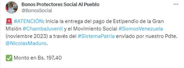 Nuevo Bono de la Patria: recibe subsidio de 197 bolívares mediante Patria | bono chamba juvenil | bono patria noviembre 2023 | qué bono llega hoy | cómo cobrar | Nicolás Maduro | qué bono está cayendo | mega bono | Venezuela | Bonos Protectores Social Al Pueblo | X | Twitter