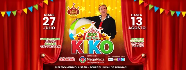  El circo de Kiko ofrecerá lo mejor de su espectáculo entre el 27 de julio y el 13 de agosto. Foto: Facebook/CircoDeKiko    