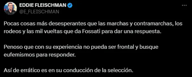  Dura crítica de Eddie Fleischman a Jorge Fossati. Foto: Twitter.   