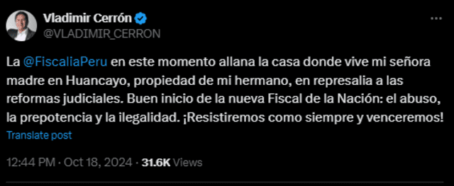 Tweet de Vladimir Cerrón cuando allanaron la casa donde vivía su madre. 