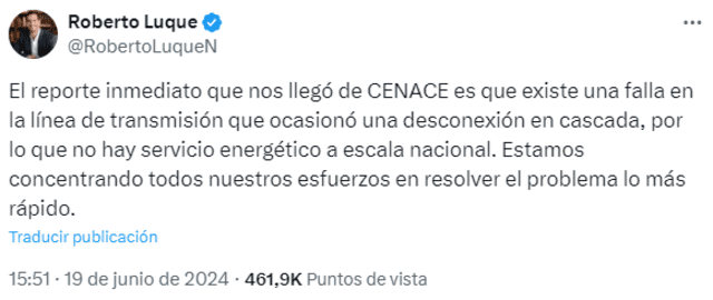 Según el ministro de Energía, Roberto Luque, el corte de luz se debe a "una falla en la línea de transmisión". Foto: @RobertoLuqueN/X.   