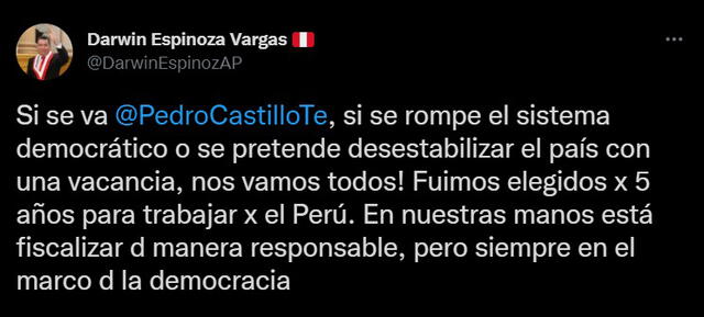 Darwin Espinoza señala que si Pedro Castillo es vacado, el Congreso también debe irse. Foto: captura de Twitter