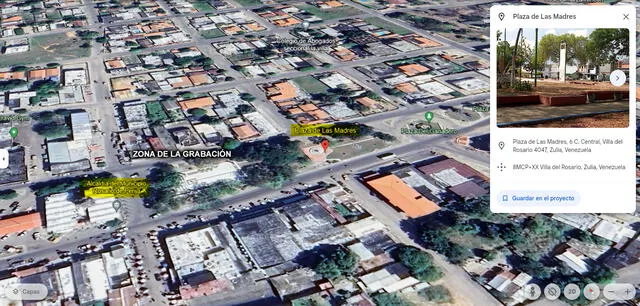  Imágenes del lugar de la grabación, cerca a la plaza de las Madres y el municipio de Rosario de Perijá. Foto: captura / Google Earth.    