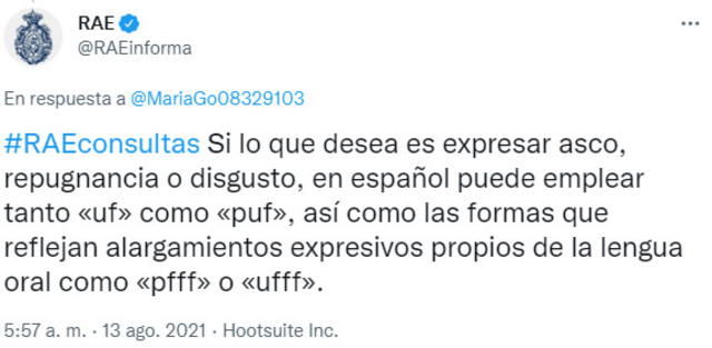 La Real Academia Española (RAE) asegura que en el idioma español se pueden emplear las formas que reflejan alargamientos expresivos de 'uf', como 'ufff'. Foto: captura de RAEinforma / Twitter