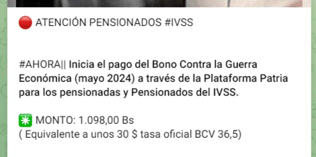 El mes pasado, el Bono de Guerra para los pensionados llegó el 21 de mayo. Foto: Canal Patria Digital/Telegram