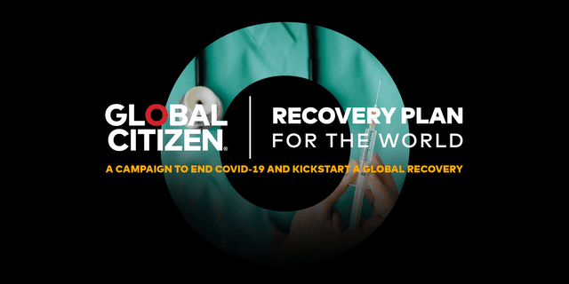 Campaña "Plan de recuperación para el mundo" impulsada por Global Citizen para el 2021. Foto: Global Citizen