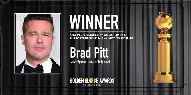 Brad Pitt ganador a Mejor actor de reparto en película por Once Upon a Time in Hollywood. Foto: Golden Globe