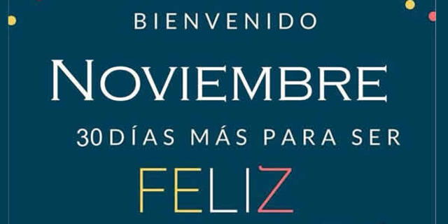  Imágenes para compartir en noviembre. Foto: Lifeder 