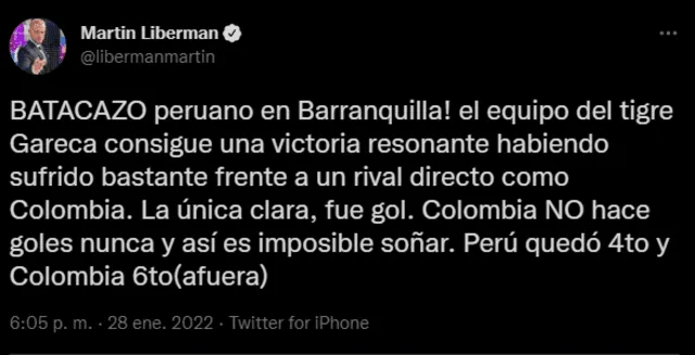 Este fue el tuit Liberman sobre el Perú vs. Colombia. Foto: captura Martín Liberman twitter