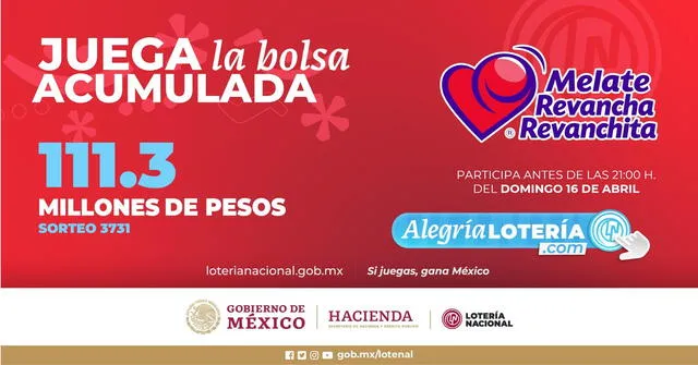  Con el sorteo Melate de hoy, 16 de abril, puedes ganar 111.3 millones de pesos. Foto: Lotería Nacional de México    