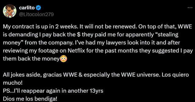 Carlito confirms his WWE contract will not be renewed and addresses WWE’s claim for repayment, stating his legal team is reviewing the situation following recent developments. Photo: Carlito X account Carlito confirms his WWE contract will not be renewed and addresses WWE’s claim for repayment, stating his legal team is reviewing the situation following recent developments. Photo: Carlito X account