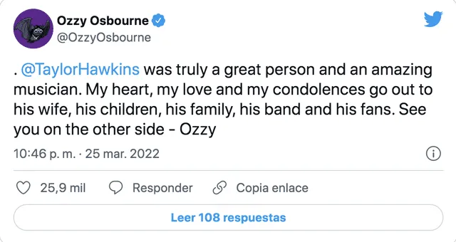 “Un excelente músico. Mi corazón, mi amor y mis condolencias están con su esposa, sus hijos, su familia", escribió Ozzy Osbourne