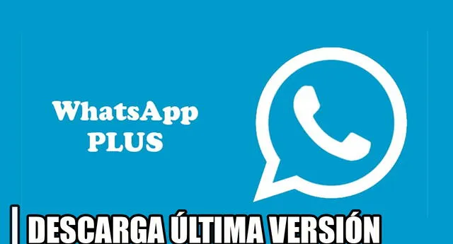 Cuáles son los riesgos de instalar WhatsApp Plus en tu celular