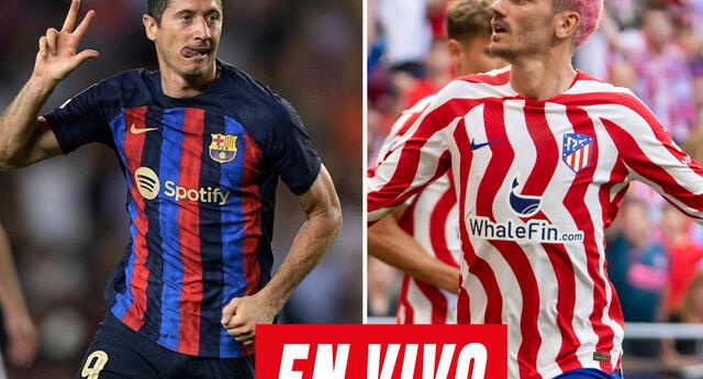 Barcelona vs. Atlético de Madrid: dónde ver EN VIVO y a qué hora juegan en LaLiga