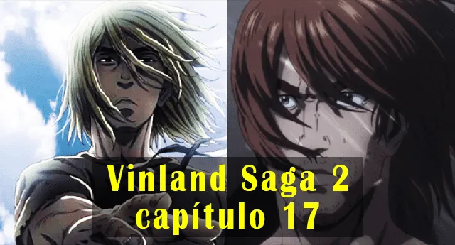 Vinland Saga Temporada 2: Cuándo y DÓNDE VER el capítulo 16, Netflix, Crunchyroll, Facebook, Makoto Yukimura