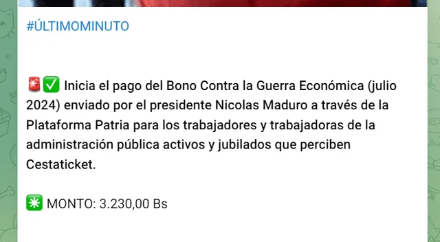 El primer pago del Bono de Guerra llegó el 15 de julio. Foto: Canal Patria Digital/Telegram