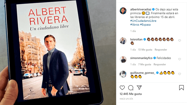 Albert Rivera utlizó su cuenta de Instagram para anunciar la salida de un nuevo libro suyo bajo su firma. Foto: Instagram.