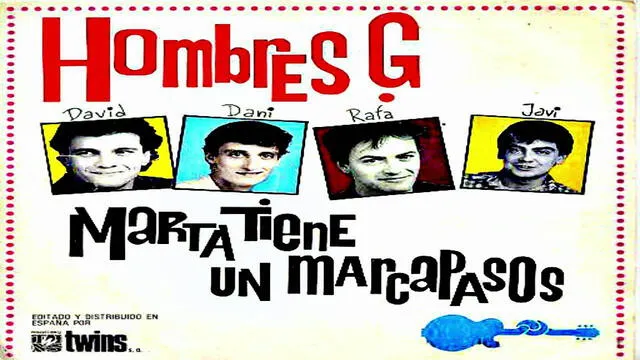"Marta tiene un marcapasos" forma parte del álbum "La cagaste… Burt Lancaster". Foto: Hombres G/ Youtube
