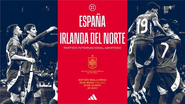  Banner del España vs. Irlanda del Norte por amistoso. Foto: Selección española masculina/LR    