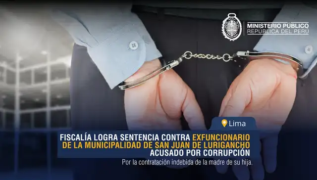 El exfuncionario trabajaba en la gerencia de Desarrollo Social de San Juan de Lurigancho. Foto: Ministerio Público.    