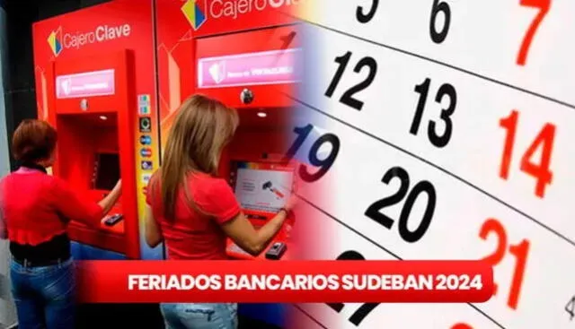 El calendario de feriados bancarios siempre se publican a comienzo del nuevo año. Foto: composiciónLR   