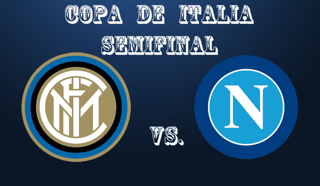 Inter vs. Nápoli EN VIVO en semifinal de la Copa de Italia. | Foto: composicion GLR