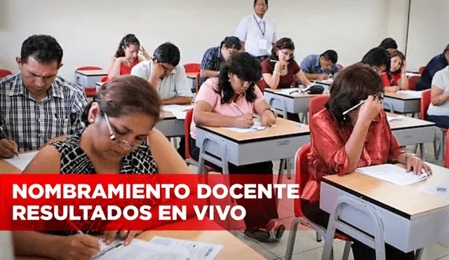 Conoce todos los detalles sobre el Nombramiento Docente. Páginas web del Minedu, resultados de la prueba y todo lo que debes saber. Foto: La República