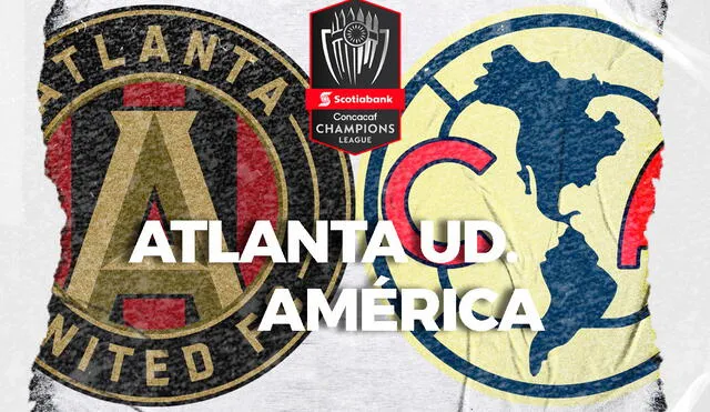América y Atlanta United juegan este miércoles por los cuartos de final de la Concachampions 2020. Foto: composición de Fabrizio Oviedo
